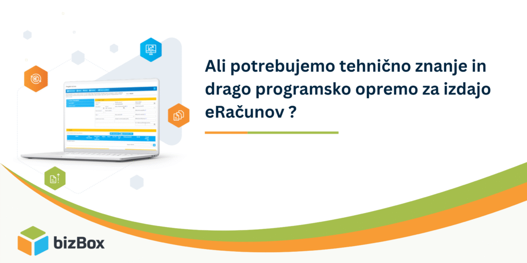 Ali potrebujemo tehnicno znanje in drago programsko opremo za izdajo e racunov